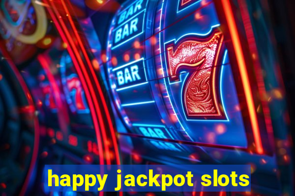 happy jackpot slots