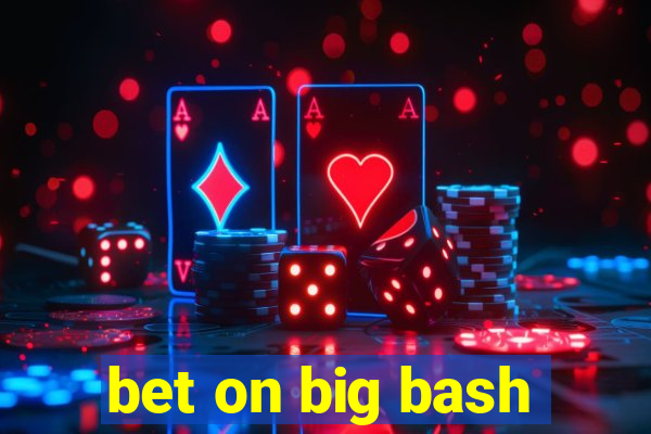 bet on big bash