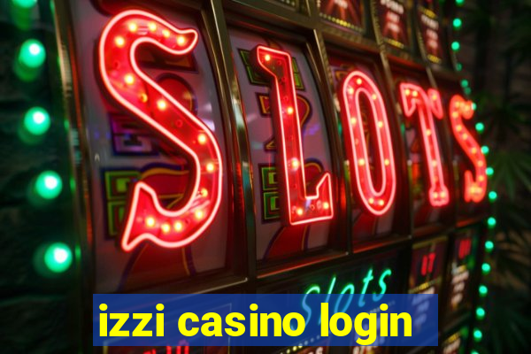 izzi casino login