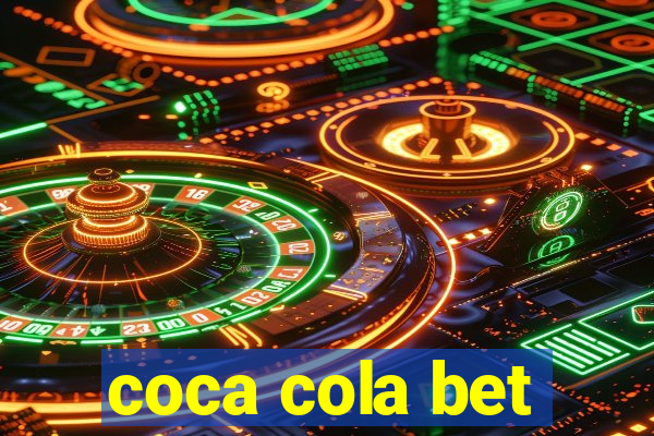 coca cola bet