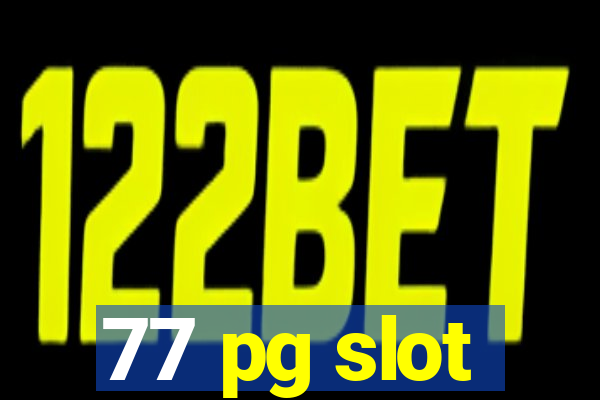 77 pg slot