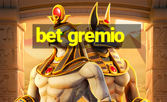 bet gremio