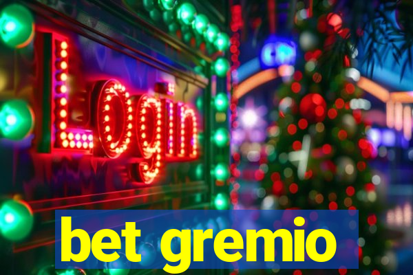 bet gremio