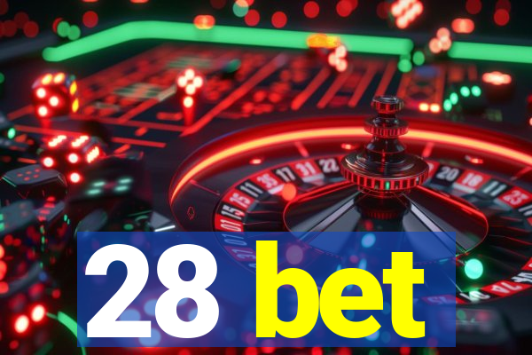 28 bet