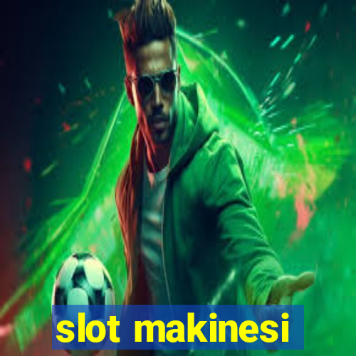 slot makinesi