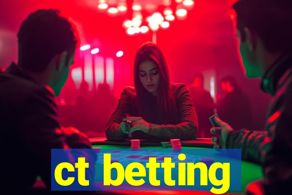 ct betting