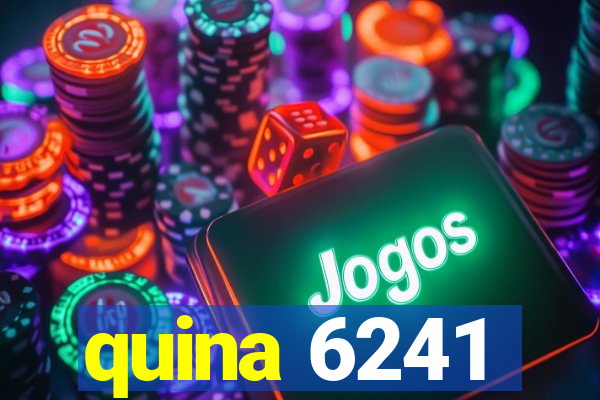 quina 6241