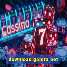 download galera bet