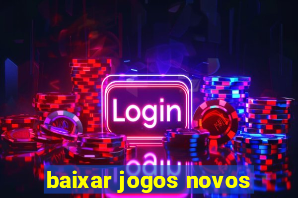 baixar jogos novos