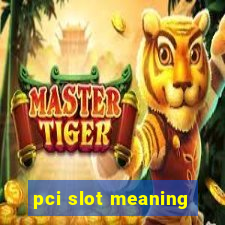 pci slot meaning