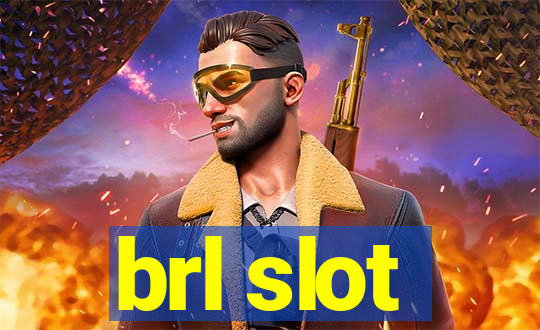 brl slot