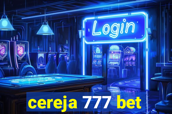 cereja 777 bet