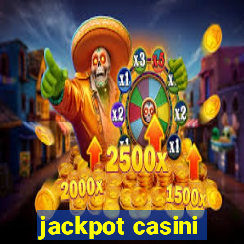 jackpot casini