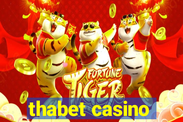 thabet casino