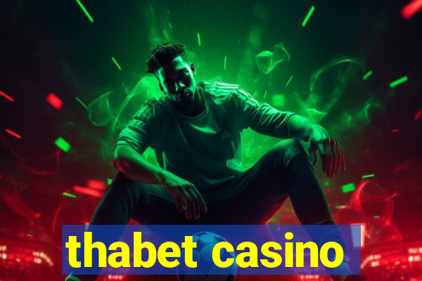 thabet casino