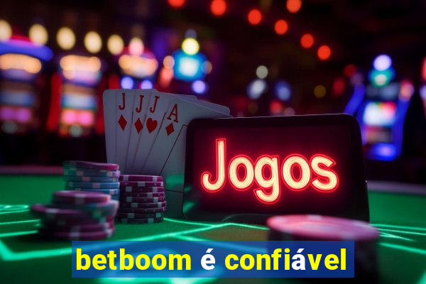 betboom é confiável