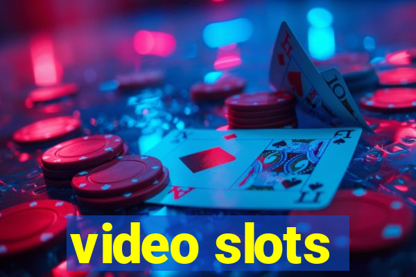 video slots