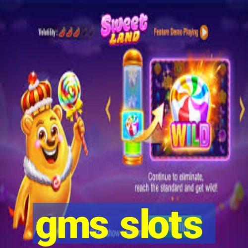 gms slots