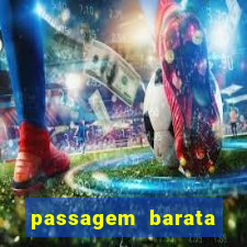 passagem barata para bahia