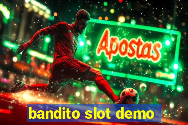 bandito slot demo