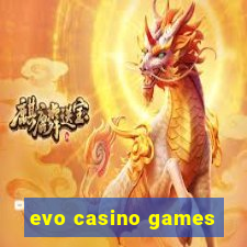 evo casino games