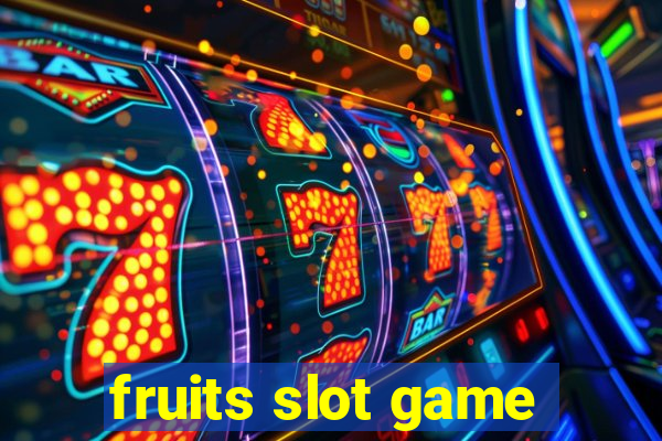 fruits slot game