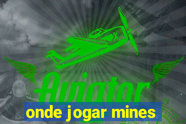 onde jogar mines