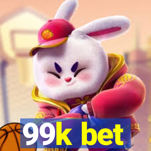 99k bet