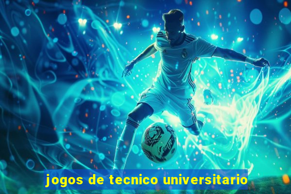 jogos de tecnico universitario