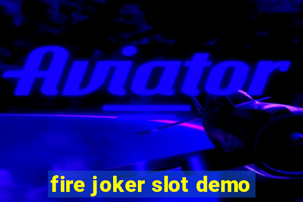 fire joker slot demo