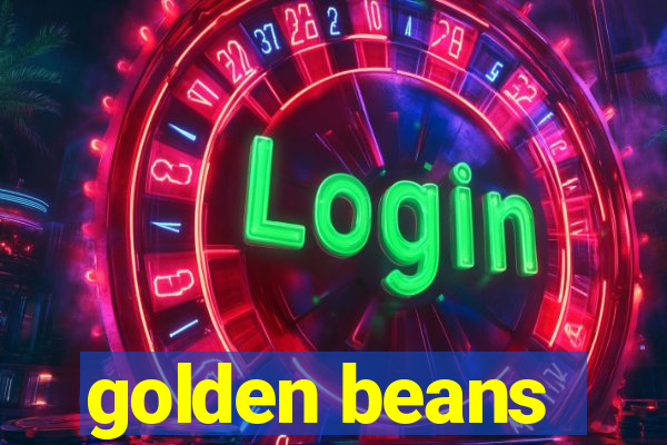 golden beans