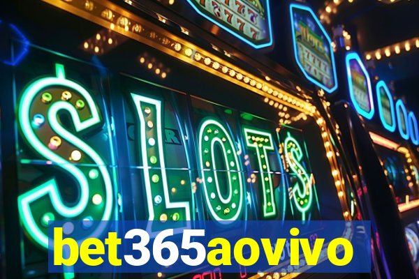 bet365aovivo