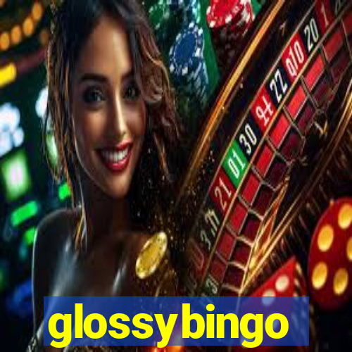 glossybingo