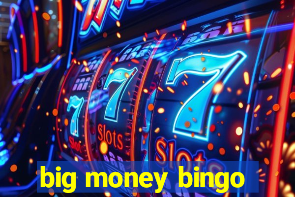 big money bingo