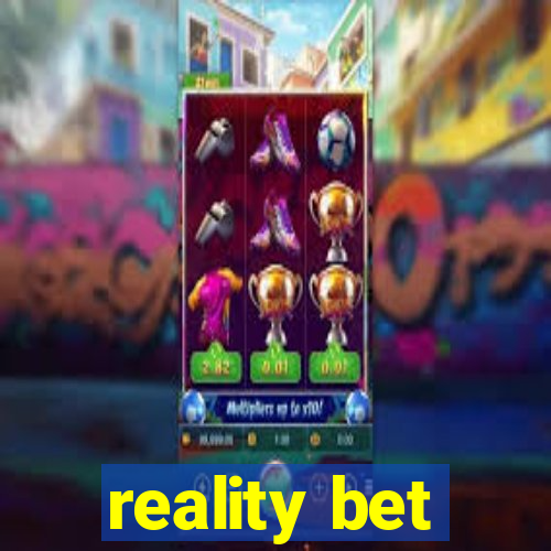 reality bet