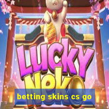 betting skins cs go