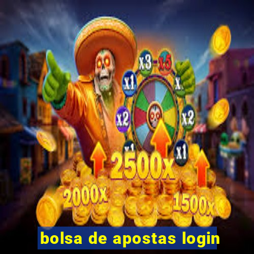 bolsa de apostas login