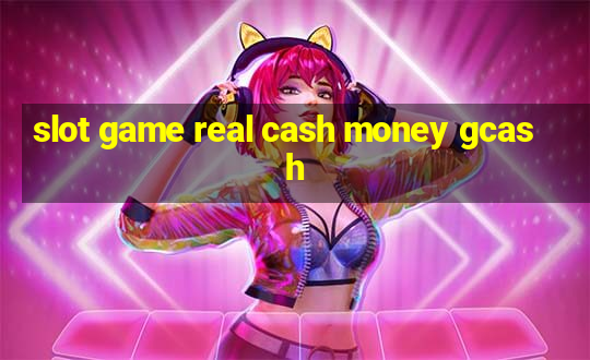 slot game real cash money gcash