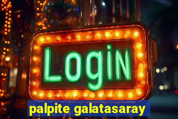 palpite galatasaray