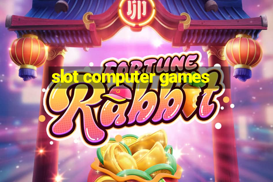 slot computer games