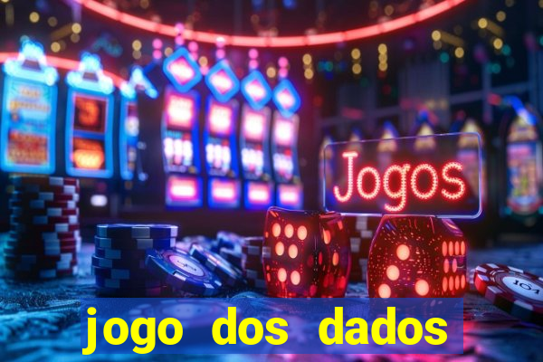 jogo dos dados esporte da sorte