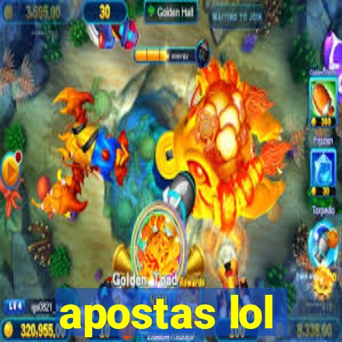 apostas lol