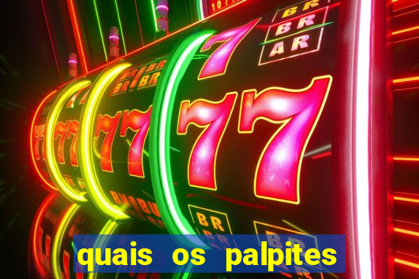 quais os palpites para os jogos de hoje