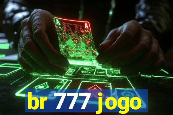 br 777 jogo