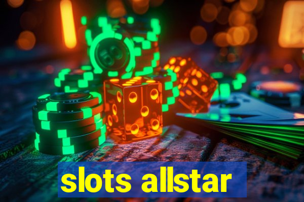 slots allstar