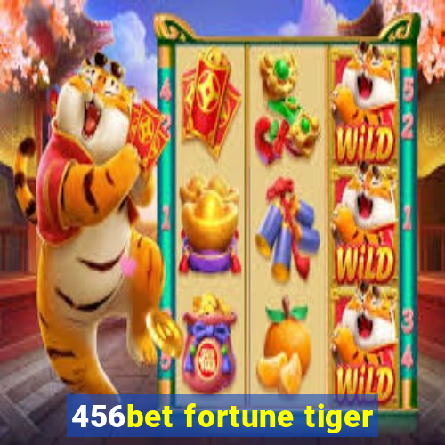 456bet fortune tiger