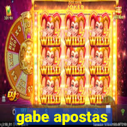 gabe apostas