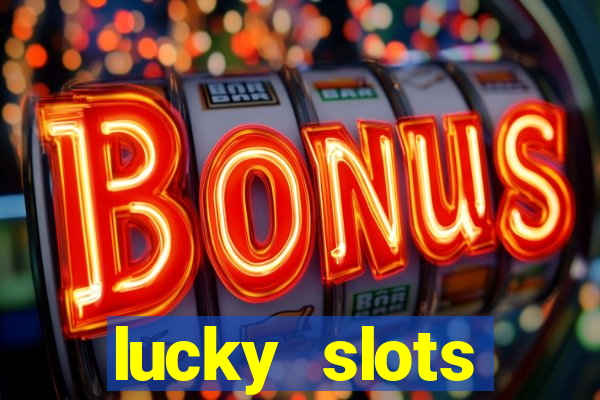 lucky slots downloadable content