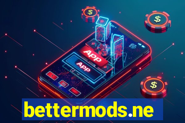 bettermods.ne