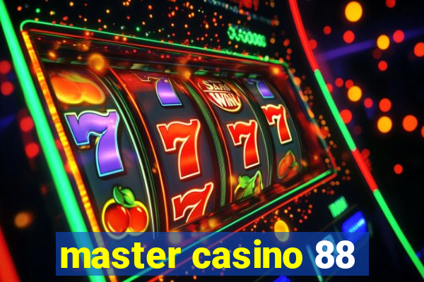 master casino 88